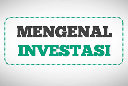 Mengenal Investasi 