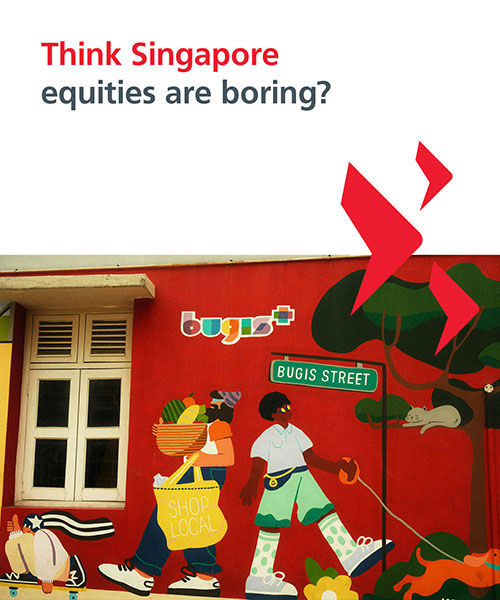 Think Singapore equities are boring?