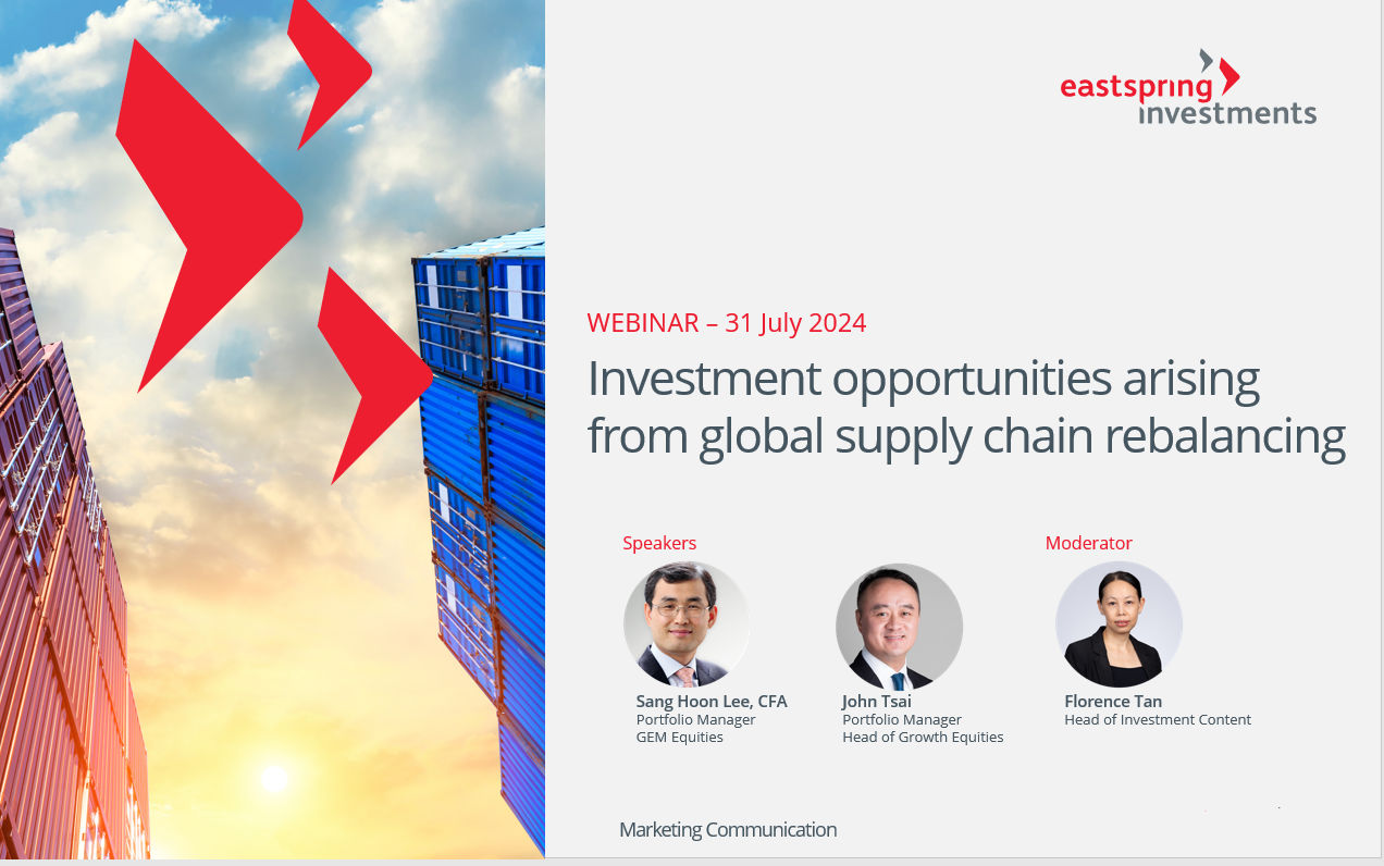 Asian Expert Webinar – New Anchors Reshaping Supply Chains: Opportunities for Investors