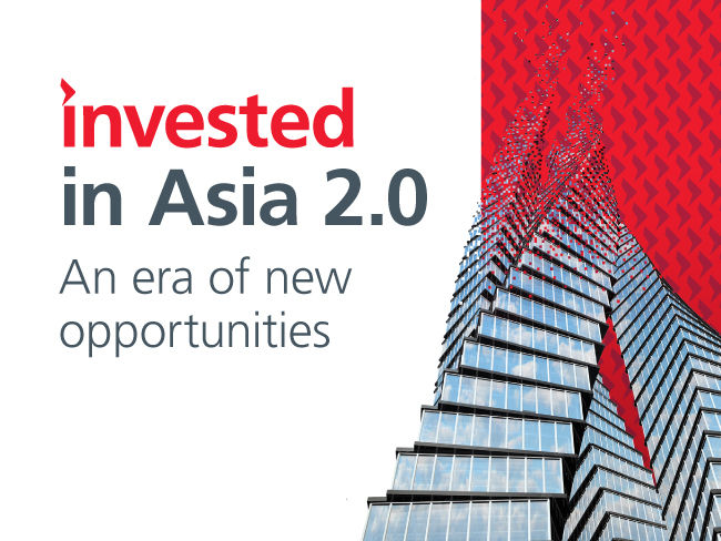 Asia 2.0: Investing in an era of new opportunities